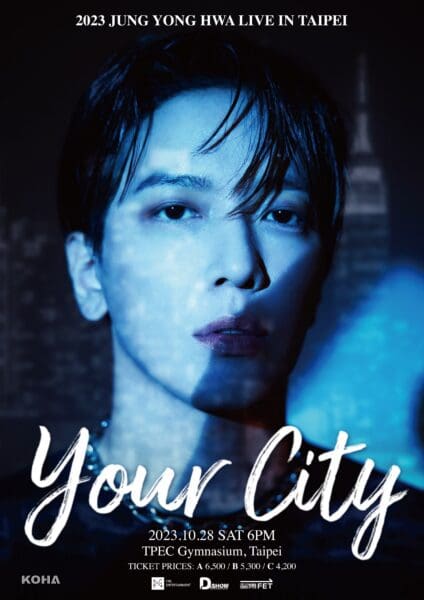 CNBLUE隊長鄭容和攜新專輯《YOUR CITY》來台展全能魅力首唱新歌會台粉！